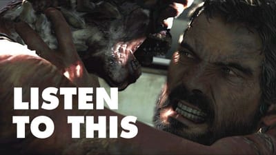 How the sound designers of The Last of Us built a quiet armageddon