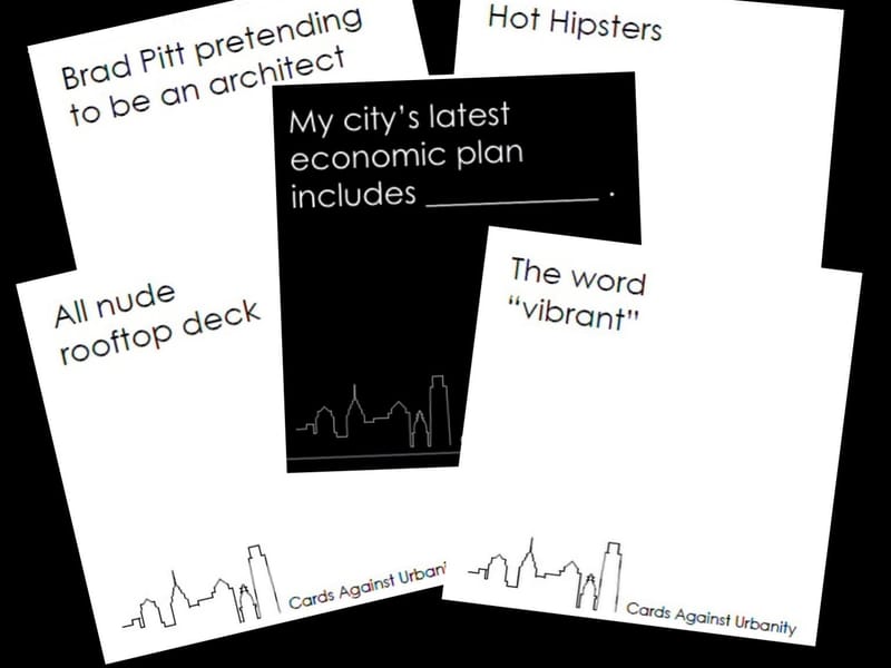 Cards Against Urbanity lets you study and mock urban planning at the same time